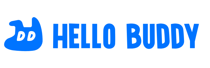 HELLO BUDDY